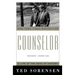 Counselor: A Life at the Edge of History
