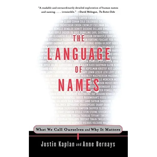 The Language of Names: What We Call Ourselves and Why It Matters