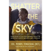 Shatter The Sky