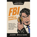 FBI Myths and Misconceptions: A Manual for Armchair Detectives
