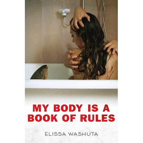 My Body Is a Book of Rules
