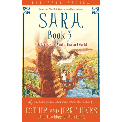 Sara, Book 3: A Talking Owl Is Worth a Thousand Words!