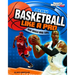 Play Basketball Like a Pro: Key Skills and Tips