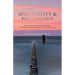 Spirituality & Psychology: Spiritual Integration in Counseling Psychology "The Hidden Subconscious Healing Power of the Human Spirit"