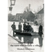 Downton: the town that became a village