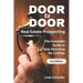 Door to Door Real Estate Prospecting: The Complete Guide to Door Knocking for Listings