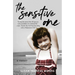 The Sensitive One: A Memoir
