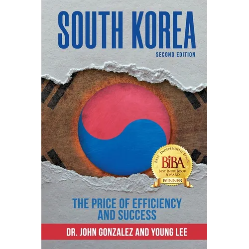 South Korea: : The Price of Efficiency and Success