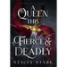 A Queen This Fierce and Deadly