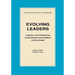 Evolving Leaders: A Model for Promoting Leadership Development in Programs