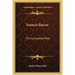 Francis Bacon: The Concealed Poet