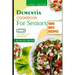 Dementia Cookbook for Seniors: Healthy and Delicious recipes to regain memory loss and boost your brain function