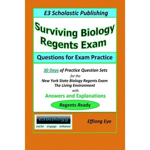 Surviving Biology Regents Exam: Questions for Exam Practice: 30 Days of Practice Question Sets for NYS Biology Regents Exam