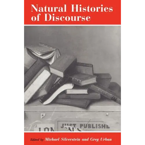Natural Histories of Discourse