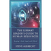 The Library Leader's Guide to Human Resources: Keeping It Real, Legal, and Ethical