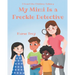 My Mimi Is a Freckle Detective
