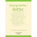 Being Better Better: Living with Systems Intelligence
