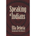 Speaking of Indians