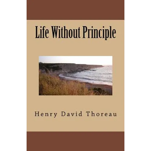 Life Without Principle