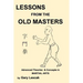 Lessons from the Old Masters: Advanced Theories & Concepts in Martial Arts