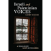 Israeli And Palestinian Voices