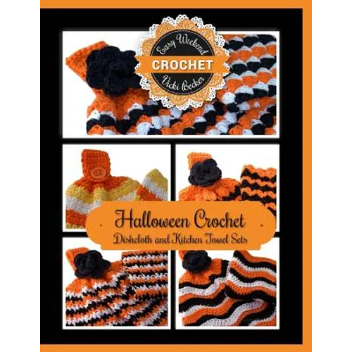 Halloween Crochet Dishcloth and Kitchen Towel Sets