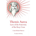 Themis Aurea: Laws of the Fraternity of the Rosy Cross