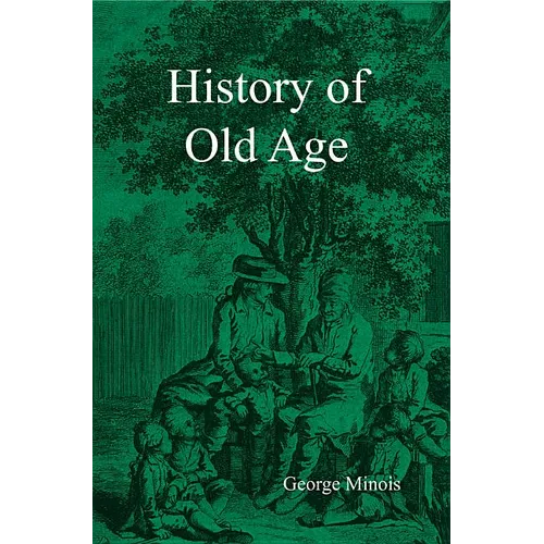 History of Old Age