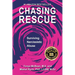 Chasing Rescue: Surviving Narcissistic Abuse