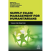 Supply Chain Management for Humanitarians: Tools for Practice