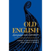 Old English: Language and Literature
