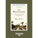 The Wayfinders: Why Ancient Wisdom Matters in the Modern World (Large Print 16pt)