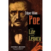 Edgar Allen Poe: His Life and Legacy