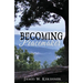 Becoming Peacemaker: A Spiritual Memoir