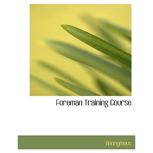 Foreman Training Course