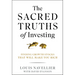 The Sacred Truths of Investing: Finding Growth Stocks That Will Make You Rich