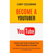 Become a Youtuber: Tactics and Tricks to Boost Your Video Ranking on Youtube (Make Money Off of Youtube& Tips Tricks and Secrets for Youtube Success)