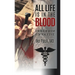 All Life Is In The Blood