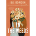 In the Weeds