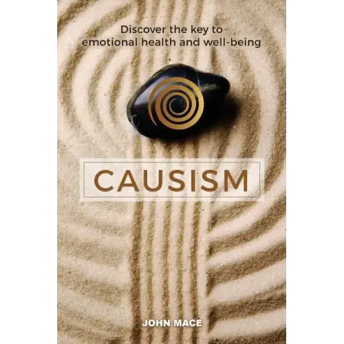 Causism: Discover the key to emotional health and well-being