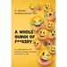 A Whole Bunch of F**kery: A Collection of Funny Short Stories From My Life