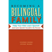 Becoming a Bilingual Family: Help Your Kids Learn Spanish (and Learn Spanish Yourself in the Process)