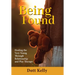Being Found: Healing the Very Young Through Relationship and Play Therapy