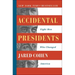 Accidental Presidents: Eight Men Who Changed America