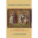 World Upside Down: Reading Acts in the Graeco-Roman Age