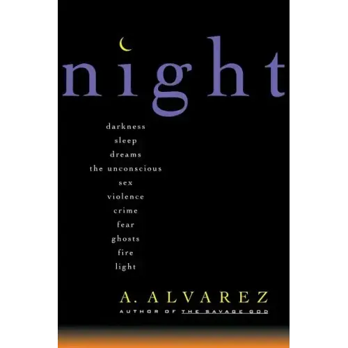 Night: Night Life, Night Language, Sleep, and Dreams
