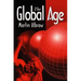 The Global Age: State and Society Beyond Modernity