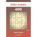 Killer Sudoku - 400 Hard Puzzles vol.11