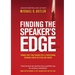 Finding the Speaker's Edge: Turning Your Part-Time Passion into Your Full-Time Professional Speaking Career on Stage and Online