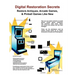 Digital Restoration Secrets: Restore Antiques, Arcade Games,& Pinball